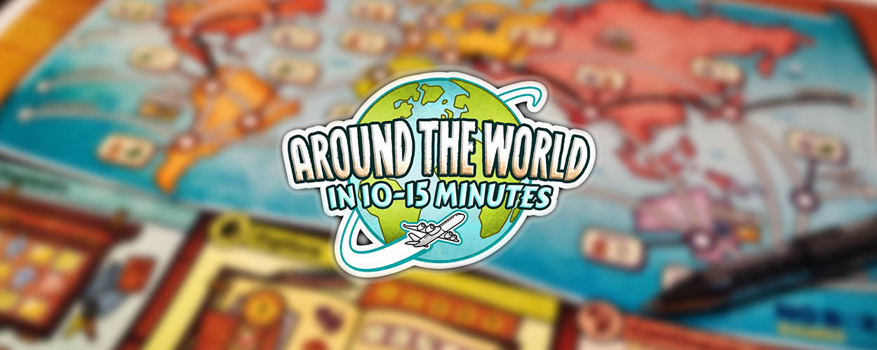 around the world in 10-15 minutes review